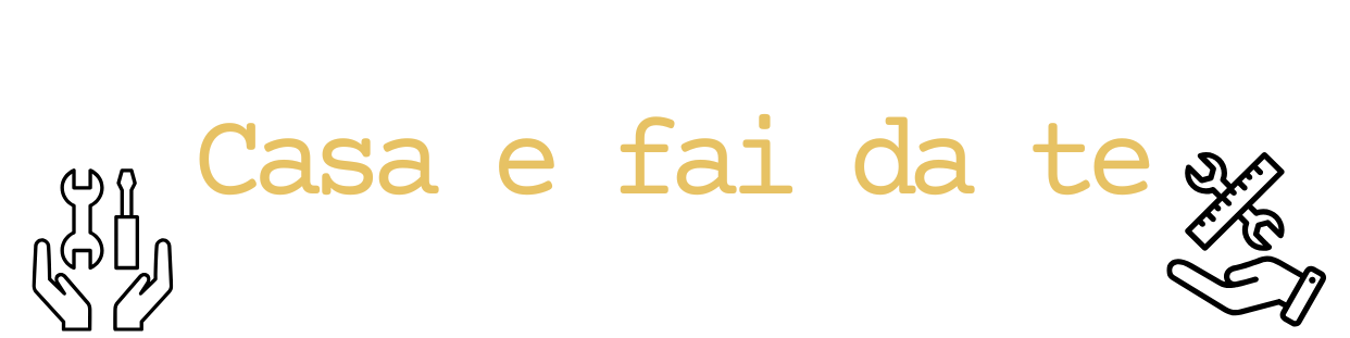 Casa e fai da te