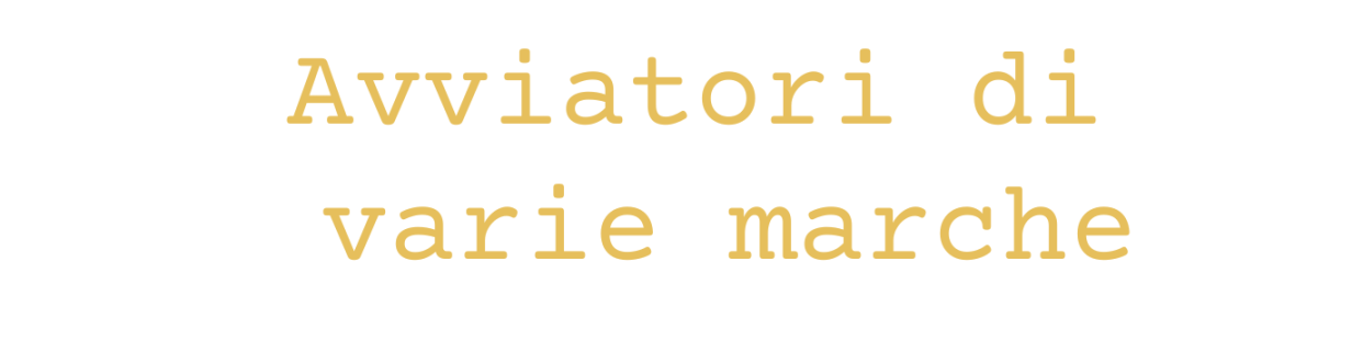 Avviatori varie marche