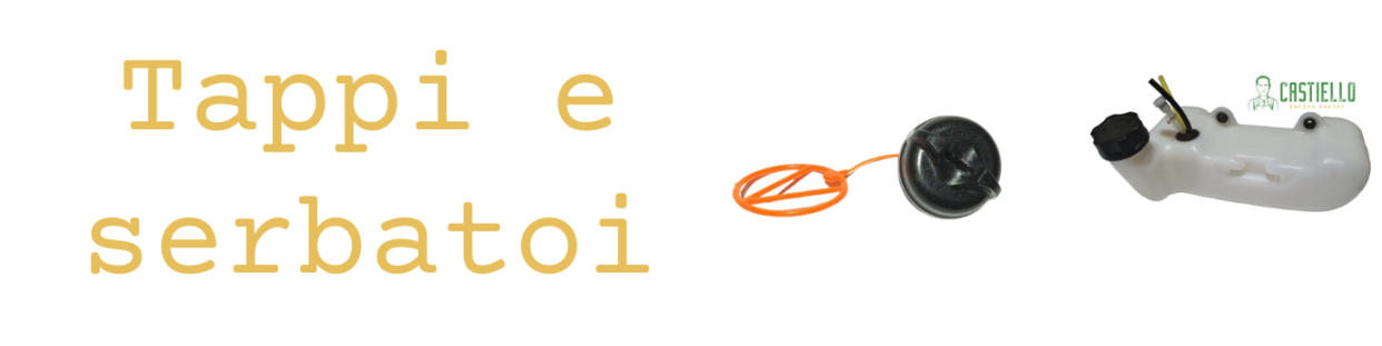 Tappi e serbatoi